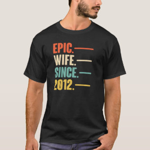 Camiseta 10º Aniversário De Casamento Para Sua Esposa Epic
