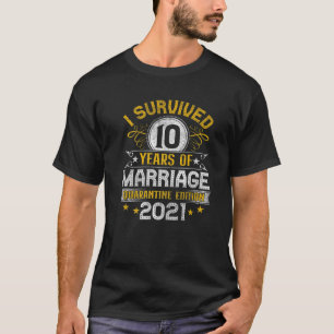 Camiseta 10º Presente De Quarentena De Casamento De 10 Ano