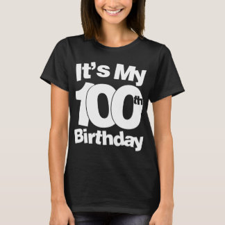 Camiseta 100º aniversário. É o meu centésimo aniversário de