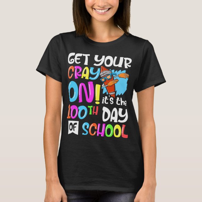 Camiseta 100º Dia da Escola Comece a Cray Em Professora Eng (Frente)