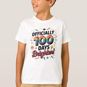Camiseta 100º Dia de Aula, Oficialmente 100 Dias Mais Brilh