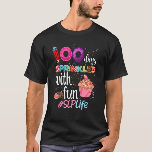 Camiseta 100º Dia Polvilhado Com Cupcake Divertido SLP Vida (Frente)