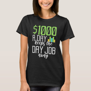 Camiseta 1000 Por Dia Mantém O Trabalho Fora De Carreira Co