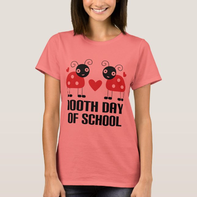 Camiseta 100.º Dia De Alojamento De Professores De Ladybug (Frente)