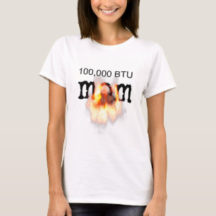 Camiseta 100.000 BTU MOM em chamas
