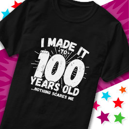 Camiseta 100 anos de idade Sarcástico Meme Engraçado 100º a