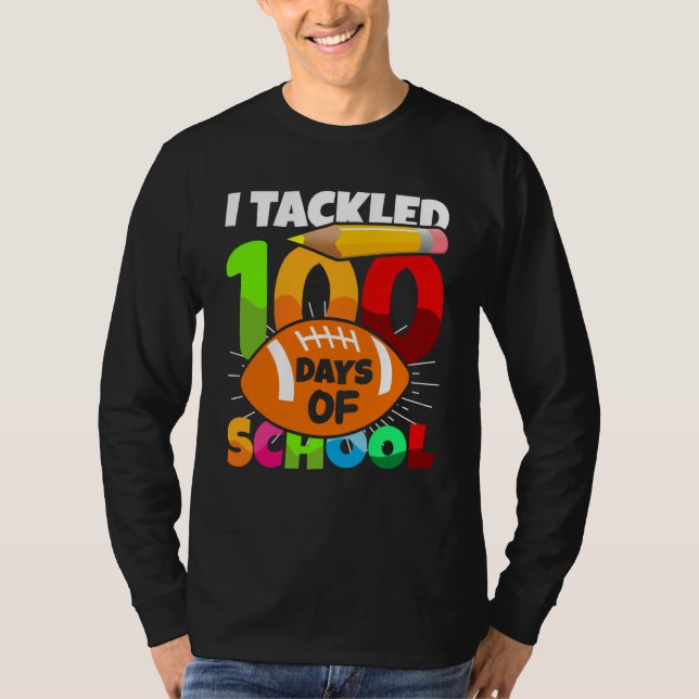 Camiseta 100 Day Of School I Tackled 100 Days Of School Boy (Frente)