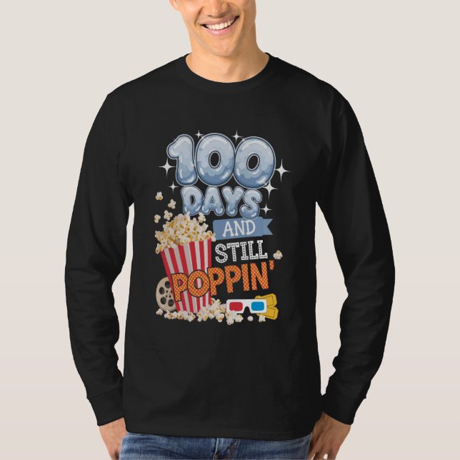 Camiseta 100 Days and Still Poppin' Funny Student 100 Days  (Frente)