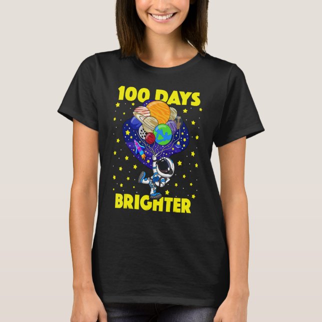 Camiseta 100 Days Brighter 100th Day Of School Astronaut Ou (Frente)