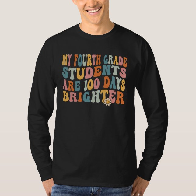 Camiseta 100 Days Brighter Fourth grade Teacher 100th Day O (Frente)