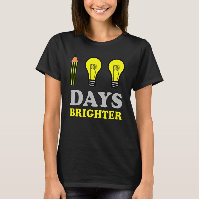 Camiseta 100 Days Brighter Teacher Student 100th Day of Sch (Frente)