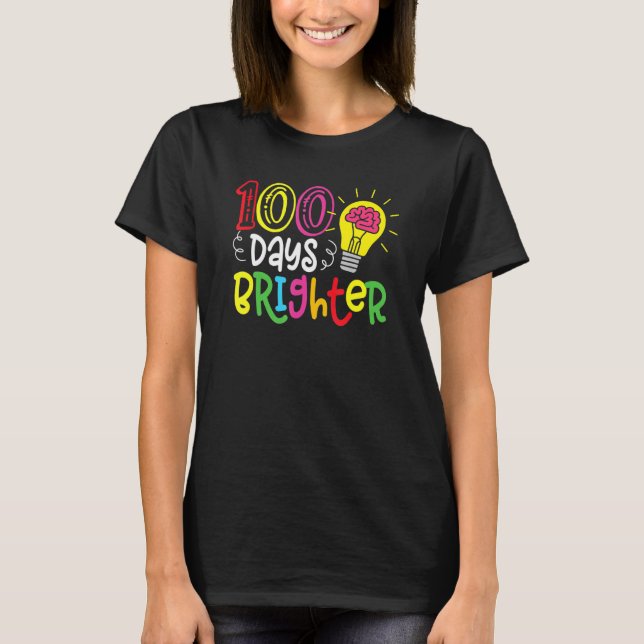 Camiseta 100 Days Brighter Teachers & Students 100th Day Of (Frente)