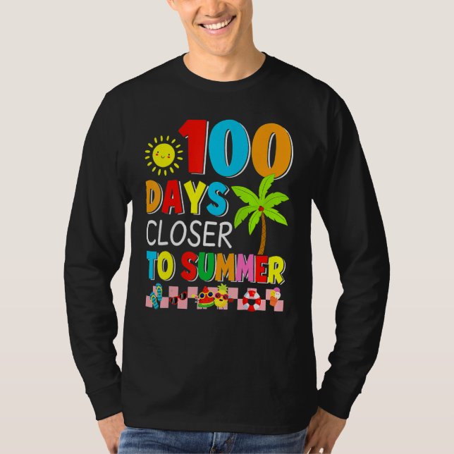 Camiseta 100 Days Closer To Summer 100th Day Of School  Tea (Frente)