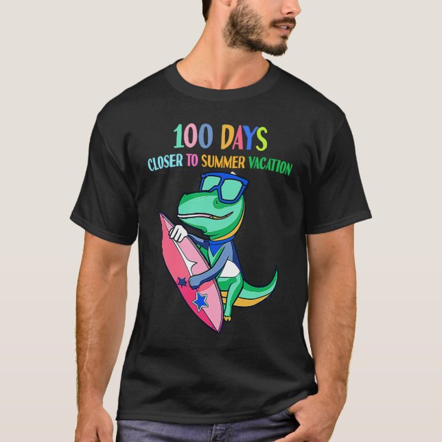 Camiseta 100 Days Closer To Summer Vacation 100 Days Of Sch (Frente)