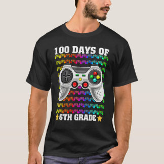Camiseta 100 Days Of 6th Grade Gamer 100th Day Of School Si