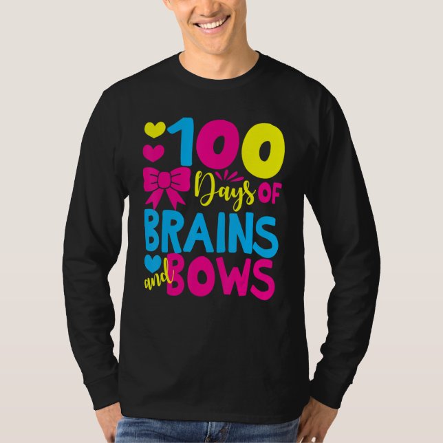 Camiseta 100 Days of Brains And Bows 100 Days Of School Gir (Frente)