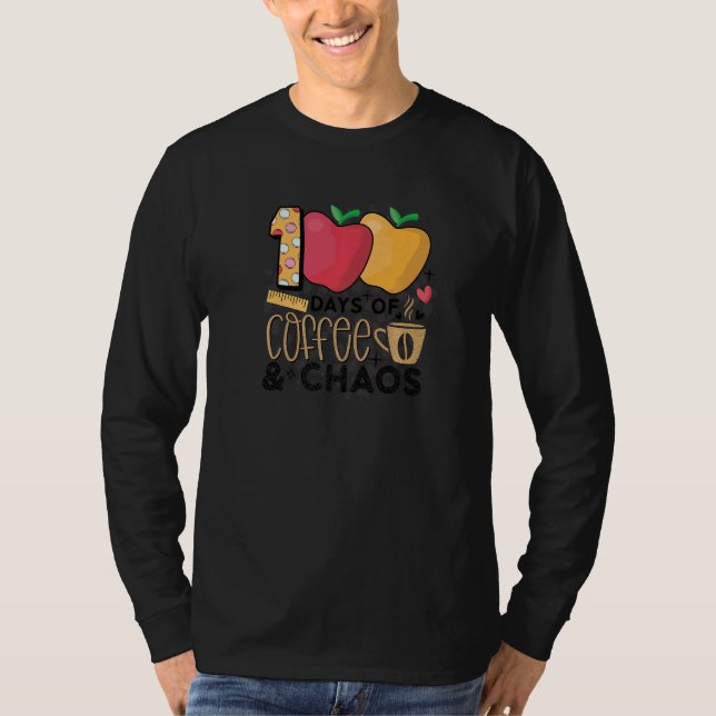 Camiseta 100 Days Of Coffee And Chaos 100 Days Of School (Frente)