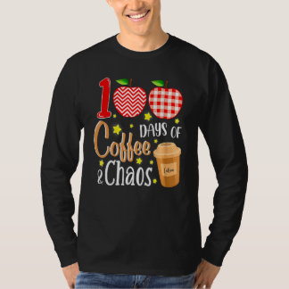 Camiseta 100 Days Of Coffee And Chaos 100th Day Of School F