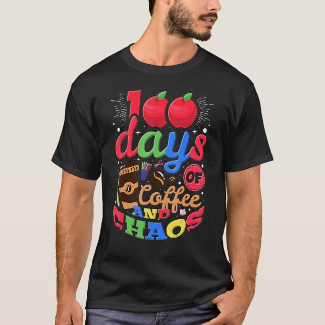 Camiseta 100 Days Of Coffee And Chaos Elementary School Tea (Frente)