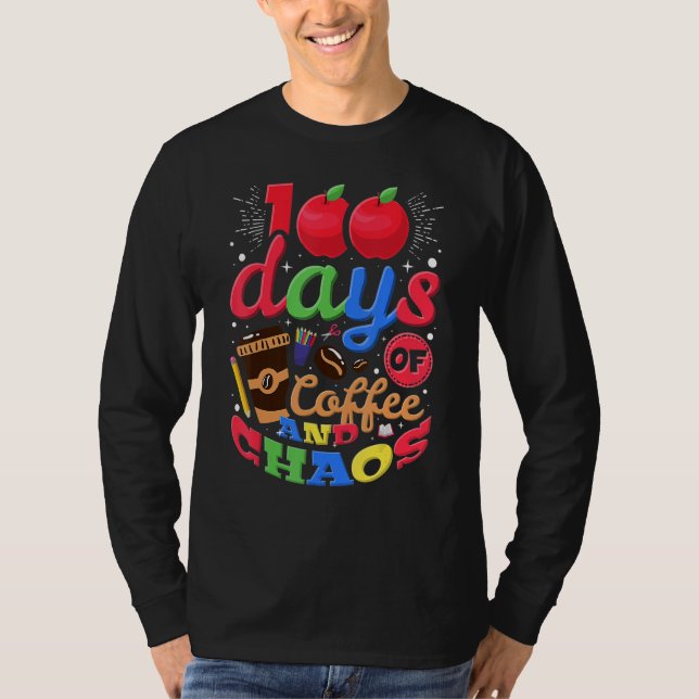 Camiseta 100 Days Of Coffee And Chaos Elementary School Tea (Frente)