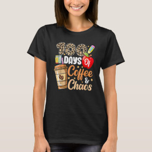 Camiseta 100 Days Of Coffee & Chaos 100th Day Of School Tea