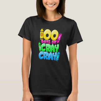 Camiseta 100 Days Of Cray Cray 100th Day of School Teacher 