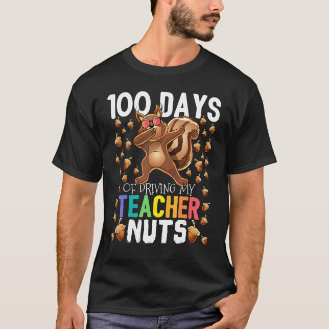 Camiseta 100 Days of Driving My Students Nuts Dabbing Squir (Frente)