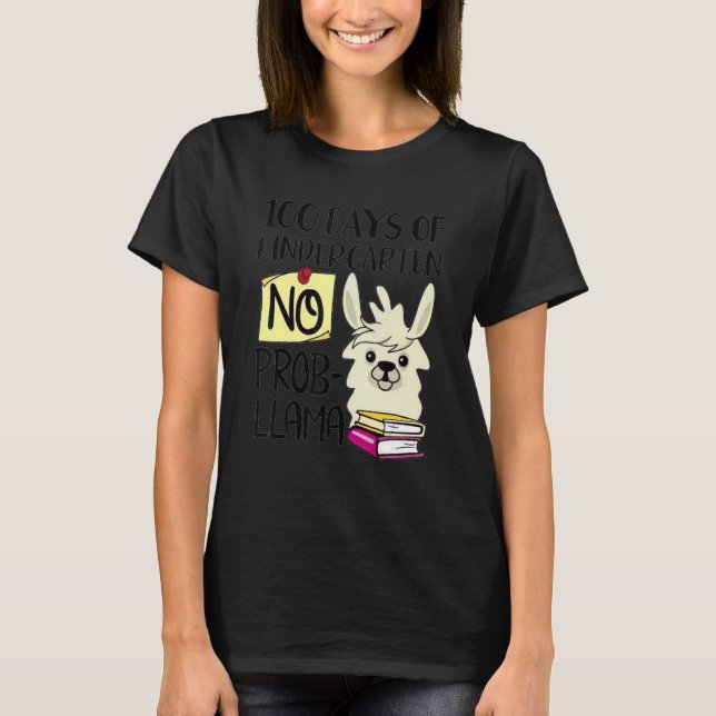 Camiseta 100 Days Of Kindergarten No Prob Llama 100 Days Of (Frente)