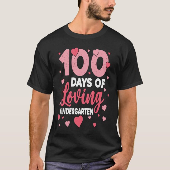 Camiseta 100 Days Of Loving Kindergarten 100th Day Of Schoo (Frente)