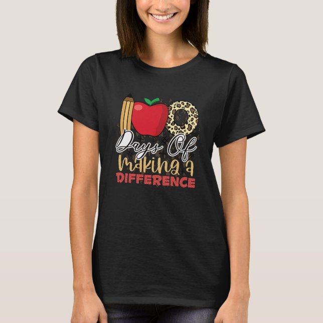 Camiseta 100 days of making a difference student teacher  1 (Frente)