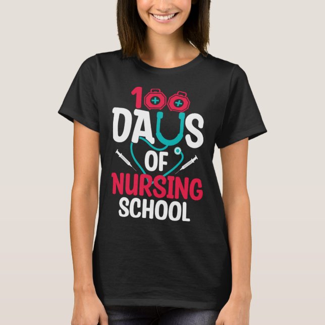 Camiseta 100 Days Of Nursing School (Frente)