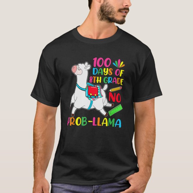 Camiseta 100 Days Of School 8th Grade No Prob Llama Teacher (Frente)