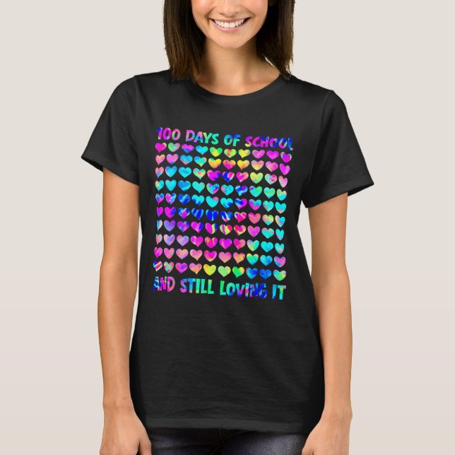 Camiseta 100 Days Of School And Still Love It Tie Dye 100th (Frente)