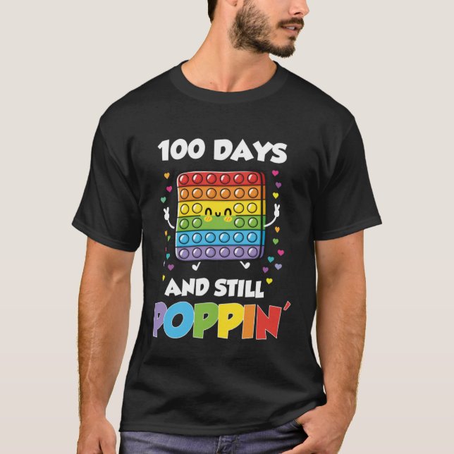 Camiseta 100 Days Of School And Still Poppin 100th Day Kids (Frente)