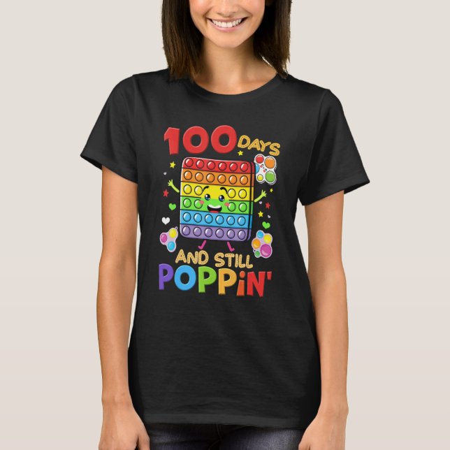Camiseta 100 Days Of School And Still Poppin 100th Day Kids (Frente)