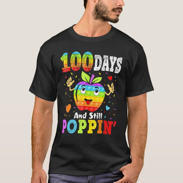 Camiseta 100 Days Of School And Still Poppin 100th Day Kids (Frente)