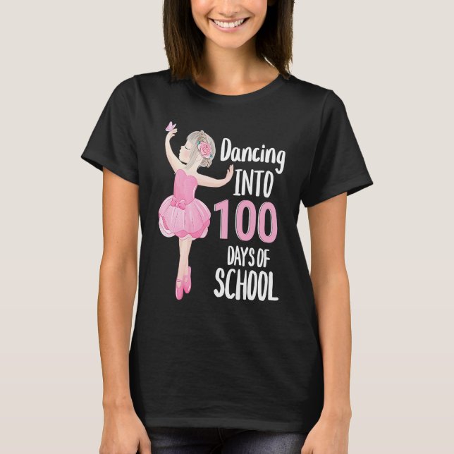 Camiseta 100 Days of School Dancing Ballerina Ballet Dancer (Frente)