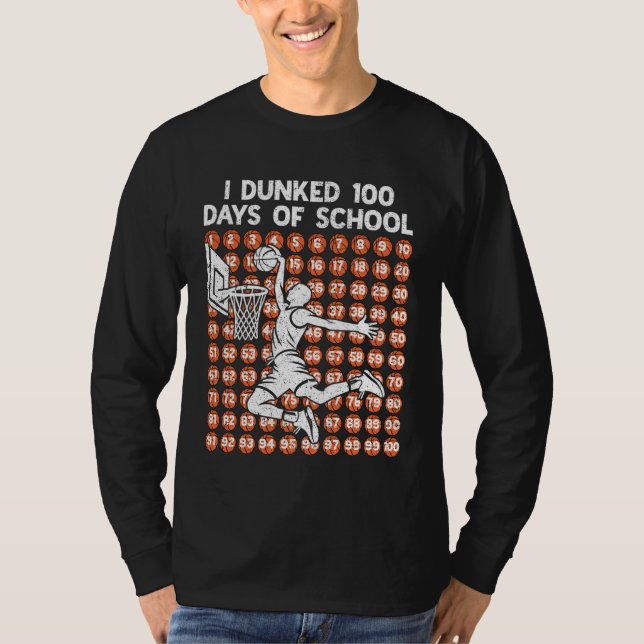 Camiseta 100 Days of School I Dunked 100 Days Basketball 10 (Frente)