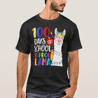 Camiseta 100 Days Of School No Prob Llama Llama Teacher 100