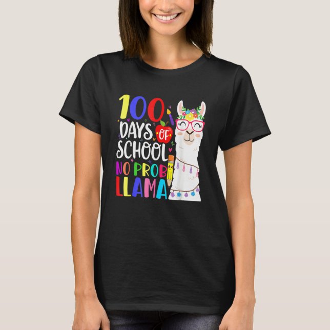 Camiseta 100 Days Of School No Prob Llama Llama Teacher 100 (Frente)