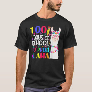 Camiseta 100 Days Of School No Prob Llama Llama Teacher And