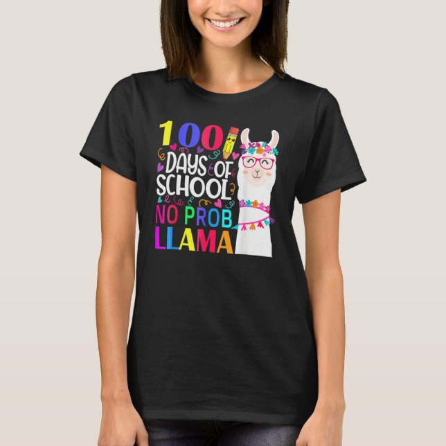 Camiseta 100 Days Of School No Prob Llama Llama Teacher And (Frente)