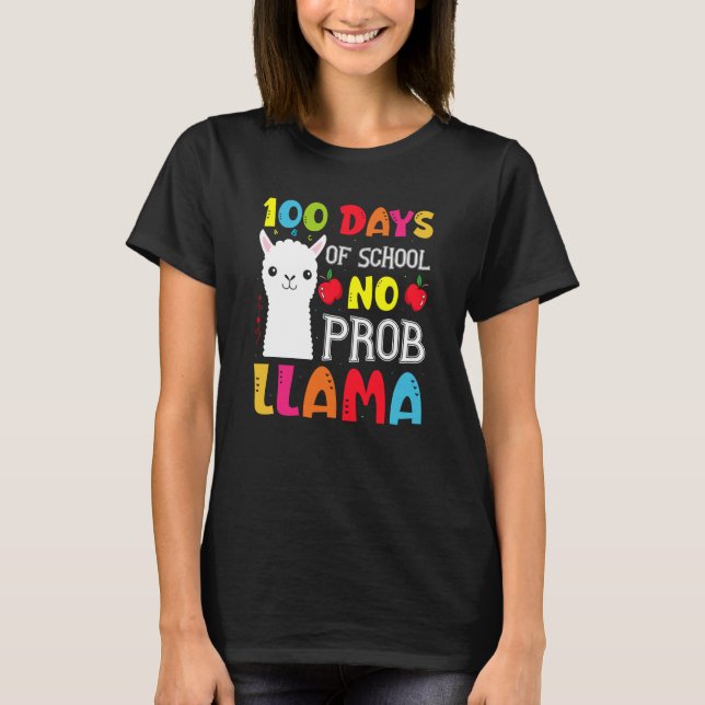 Camiseta 100 Days Of School No Prob llama Llama Teacher And (Frente)