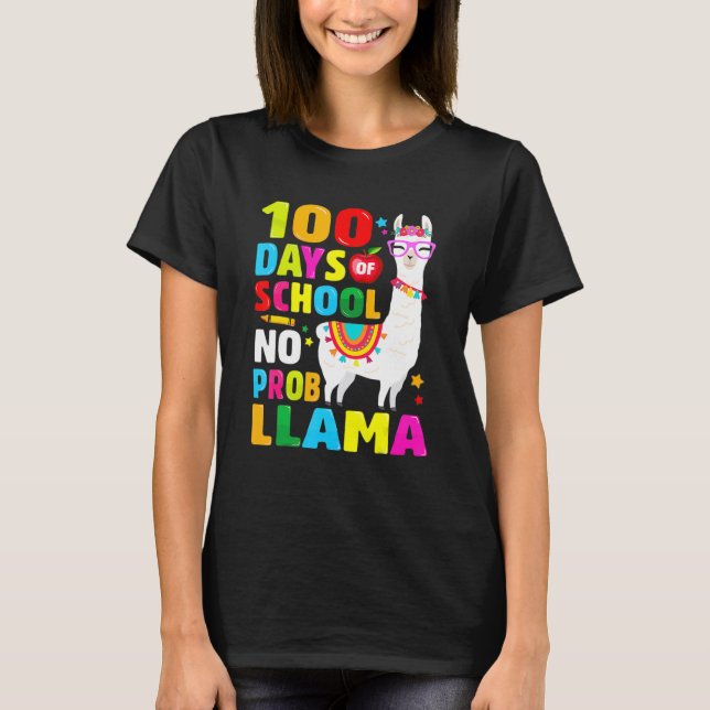 Camiseta 100 Days Of School  No Probllama Llama 100th Day 9 (Frente)