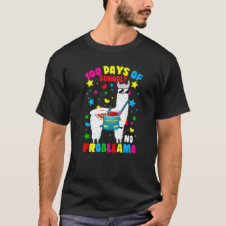 Camiseta 100 Days of School No Probllama Llama 100th Day Of