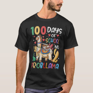Camiseta 100 Days Of School No Probllama Llama 100th Day Te