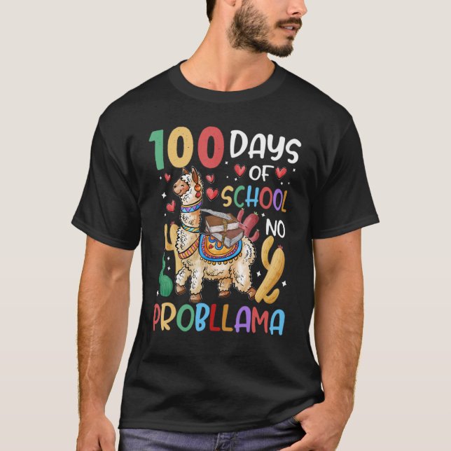 Camiseta 100 Days Of School No Probllama Llama 100th Day Te (Frente)