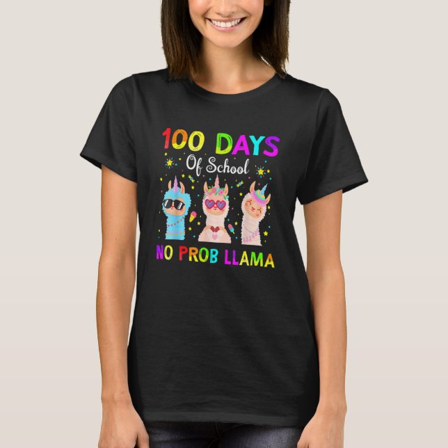 Camiseta 100 Days Of School No Probllama Llama Happy 100th  (Frente)