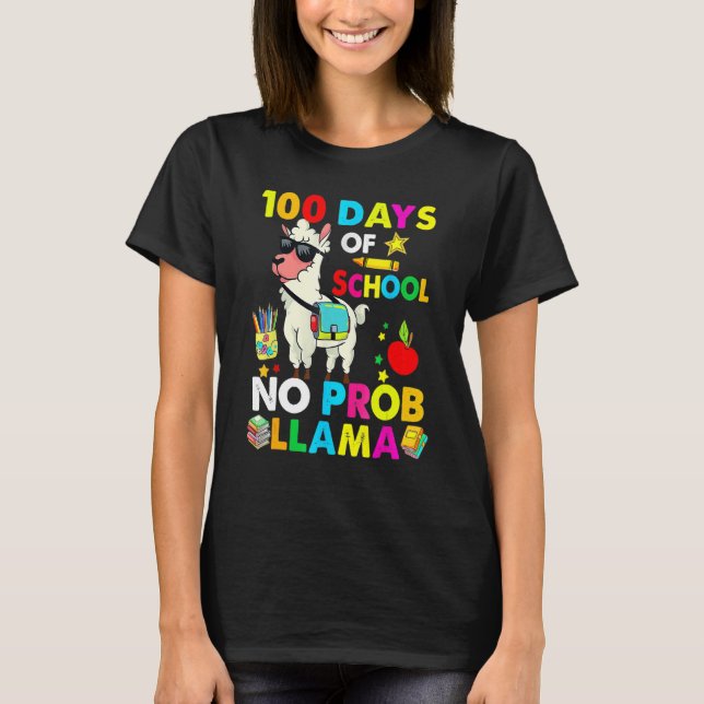 Camiseta 100 Days Of School No Probllama Llama Happy 100th  (Frente)