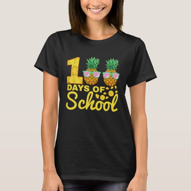 Camiseta 100 days of School Pineapple  Food Fruit  Tea (Frente)